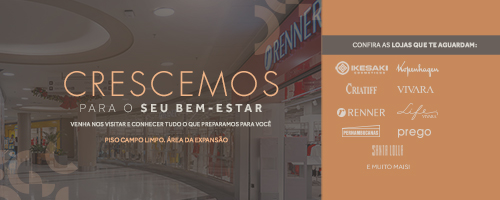 O Shopping Campo Limpo Cresceu!